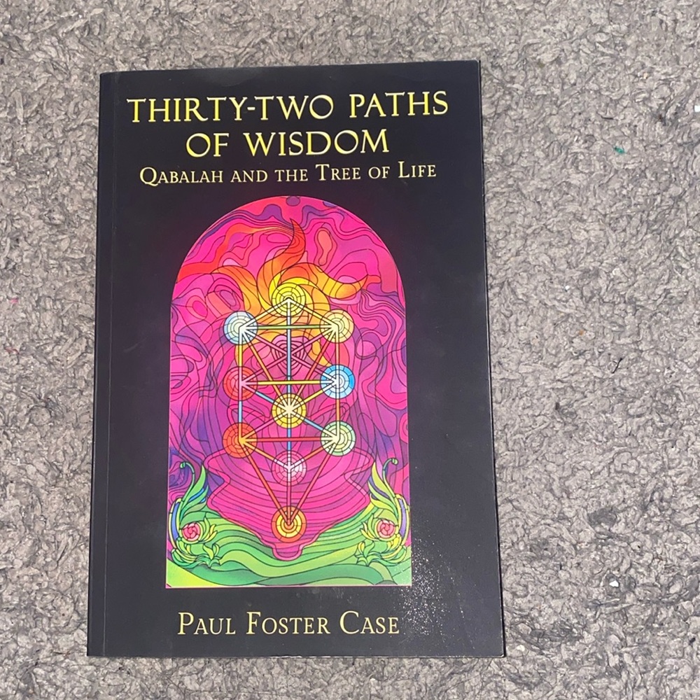 Thirty-Two Paths of Wisdom - Paul Foster Case